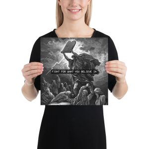 Fight For What You Believe In - Poster