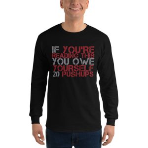 Pushups - Men’s Long Sleeve Shirt